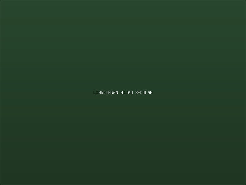 Lingkungan Sekolah